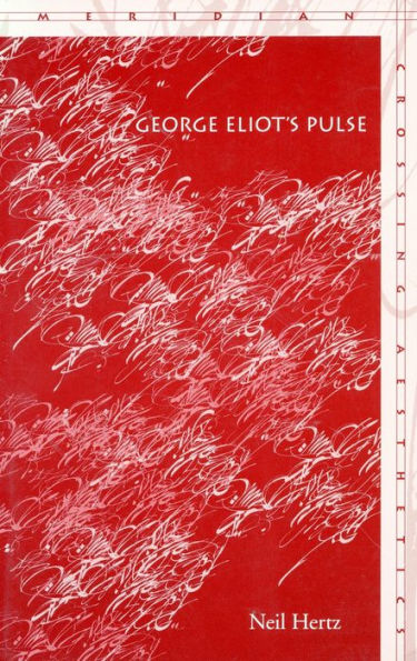 George Eliot's Pulse / Edition 1