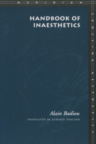 Title: Handbook of Inaesthetics, Author: Alain Badiou