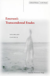 Title: Emerson's Transcendental Etudes / Edition 1, Author: Stanley Cavell