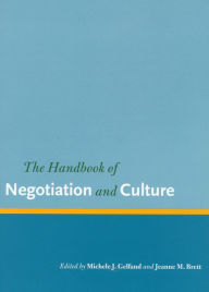 Title: The Handbook of Negotiation and Culture / Edition 1, Author: Michele J. Gelfand