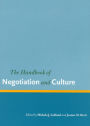 The Handbook of Negotiation and Culture / Edition 1