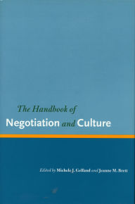 Title: The Handbook of Negotiation and Culture / Edition 1, Author: Michele J. Gelfand