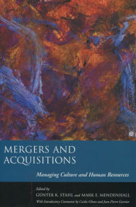 Title: Mergers and Acquisitions: Managing Culture and Human Resources, Author: Günter K. Stahl