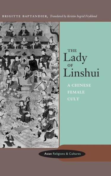 The Lady of Linshui: A Chinese Female Cult