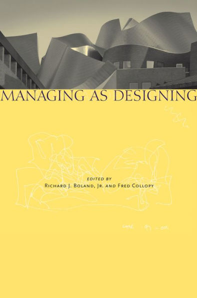Managing as Designing / Edition 1