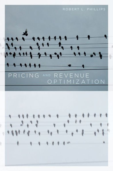 Pricing and Revenue Optimization / Edition 1