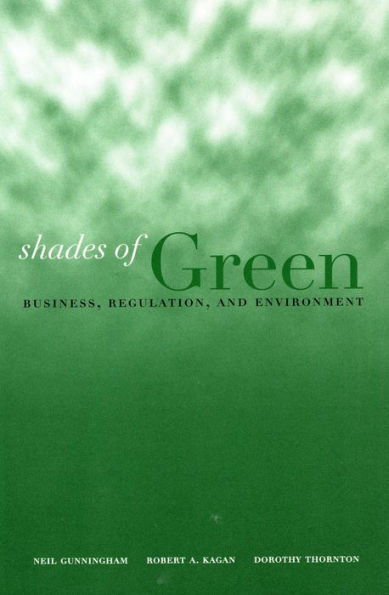 Shades of Green: Business, Regulation, and Environment / Edition 1