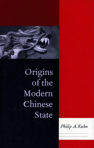 Origins of the Modern Chinese State / Edition 1