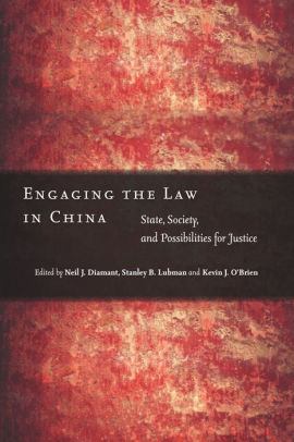 Engaging The Law In China State Society And Possibilities For Justicehardcover - 