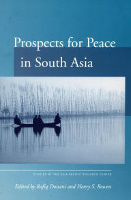 Title: Prospects for Peace in South Asia, Author: Rafiq Dossani