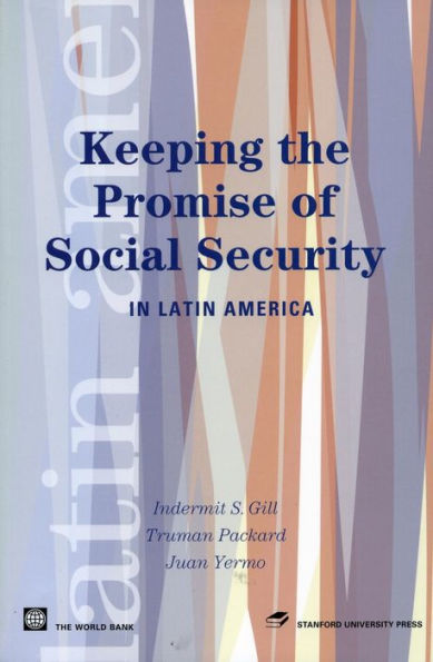 Keeping the Promise of Social Security Latin America