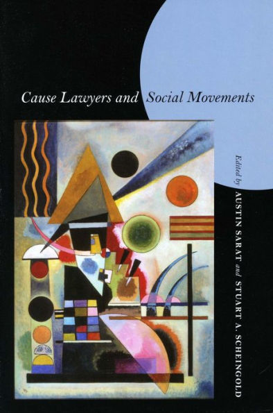 Cause Lawyers and Social Movements / Edition 1