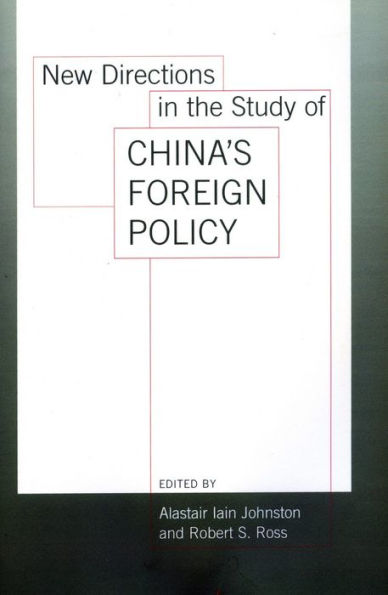 New Directions in the Study of China's Foreign Policy / Edition 1