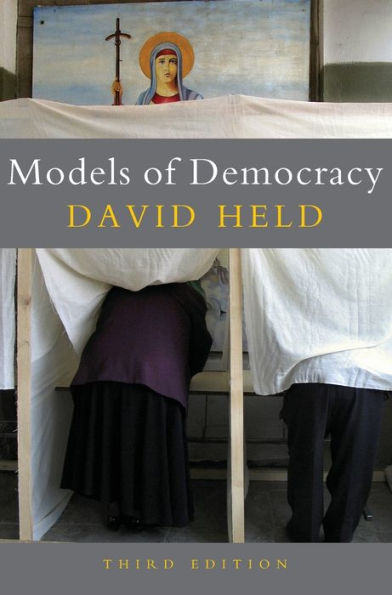 Models of Democracy, 3rd Edition