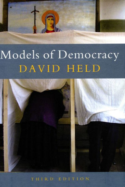 Models of Democracy, 3rd Edition / Edition 3