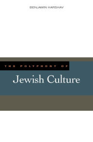 Title: The Polyphony of Jewish Culture, Author: Benjamin Harshav