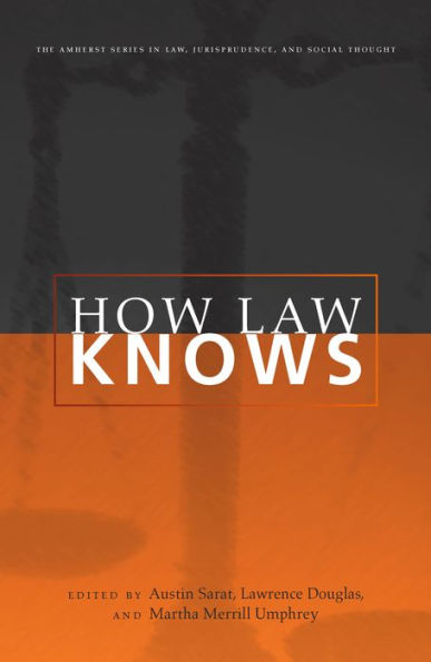 How Law Knows / Edition 1