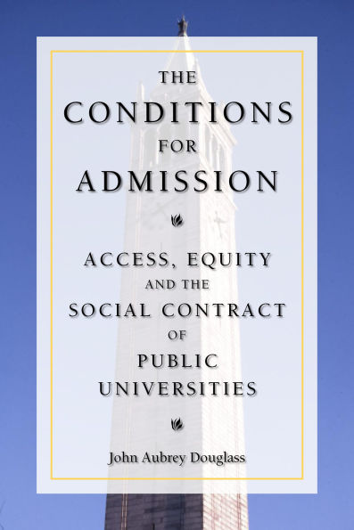 The Conditions for Admission: Access, Equity, and the Social Contract of Public Universities