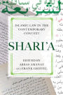 Shari'a: Islamic Law in the Contemporary Context / Edition 1