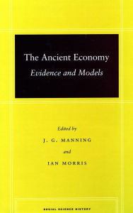 Title: The Ancient Economy: Evidence and Models, Author: J.G. Manning