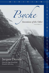 Title: Psyche: Inventions of the Other, Volume II, Author: Jacques Derrida
