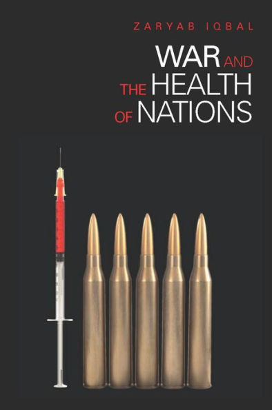 War and the Health of Nations / Edition 1