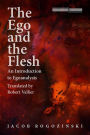 The Ego and the Flesh: An Introduction to Egoanalysis