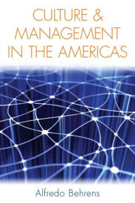 Title: Culture and Management in the Americas, Author: Alfredo Behrens