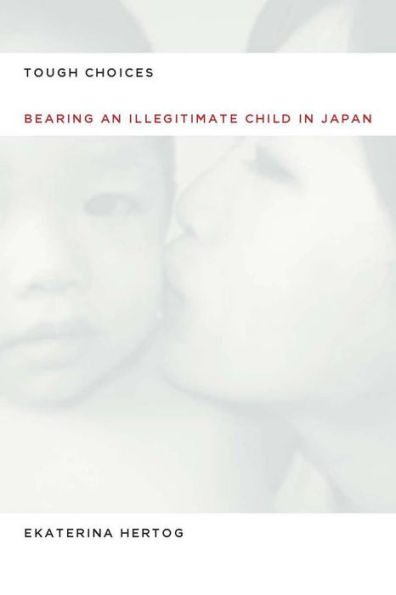 Tough Choices: Bearing an Illegitimate Child Japan