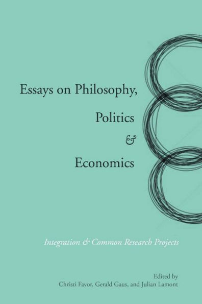 Essays on Philosophy, Politics & Economics: Integration Common Research Projects