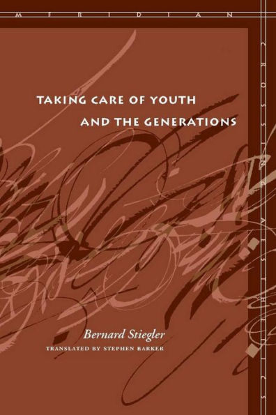 Taking Care of Youth and the Generations / Edition 1
