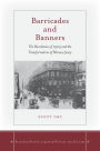 Barricades and Banners: The Revolution of 1905 and the Transformation of Warsaw Jewry / Edition 1