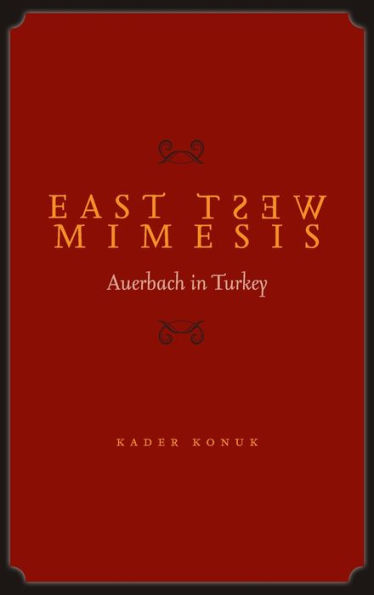 East West Mimesis: Auerbach in Turkey