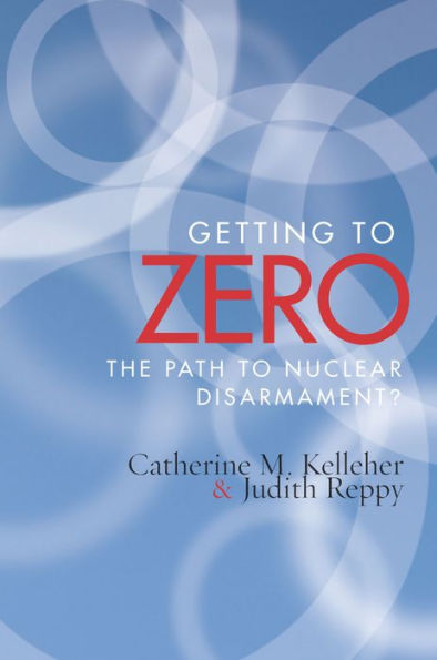 Getting to Zero: The Path Nuclear Disarmament