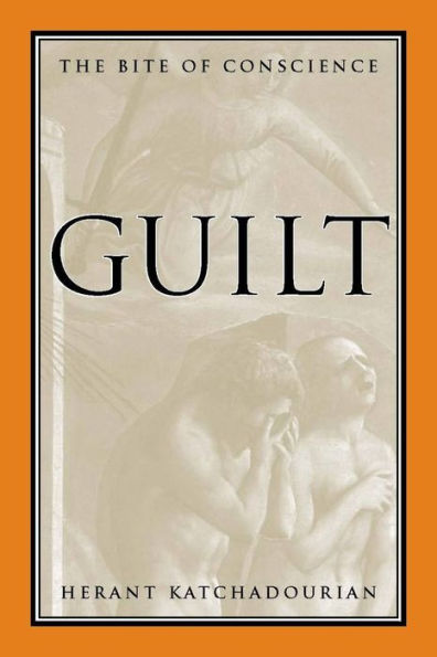 Guilt: The Bite of Conscience / Edition 1