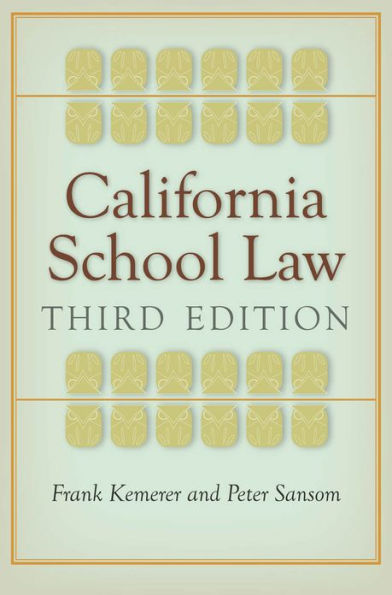 California School Law: Third Edition
