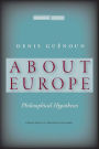 About Europe: Philosophical Hypotheses