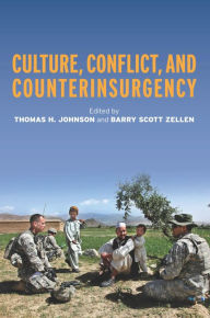 Title: Culture, Conflict, and Counterinsurgency, Author: Thomas H. Johnson