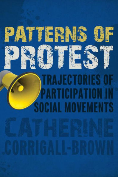 Patterns of Protest: Trajectories Participation Social Movements