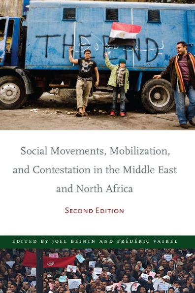 Social Movements, Mobilization, and Contestation in the Middle East and North Africa: Second Edition