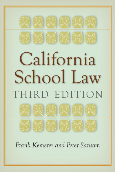 California School Law: Third Edition