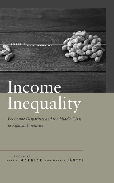 Income Inequality: Economic Disparities and the Middle Class Affluent Countries