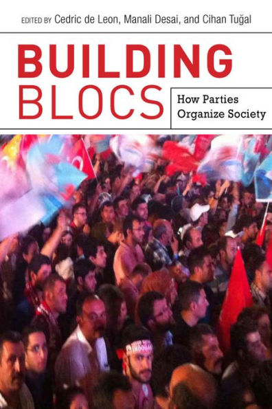 Building Blocs: How Parties Organize Society