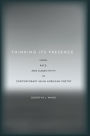 Thinking Its Presence: Form, Race, and Subjectivity in Contemporary Asian American Poetry