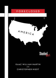 Title: Foreclosed America, Author: Isaac Martin