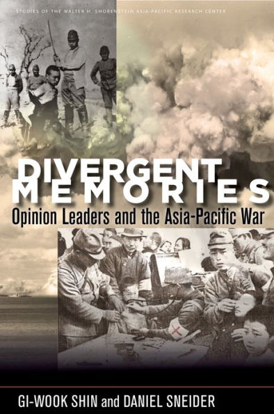 Divergent Memories: Opinion Leaders and the Asia-Pacific War