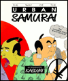 Title: The Way of the Urban Samurai: As Revealed by Kasumi, Author: Kasumi