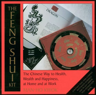 The Feng Shui Kit The Chinese Way To Health Wealth And