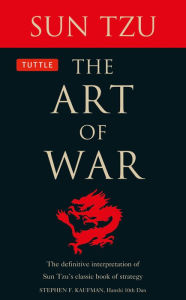 Title: The Art of War: The Definitive Interpretation of Sun Tzu's Classic Book of Strategy, Author: Sun Tzu