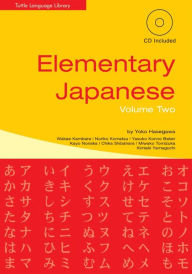 Title: Elementary Japanese Volume Two, Author: Yoko Hasegawa